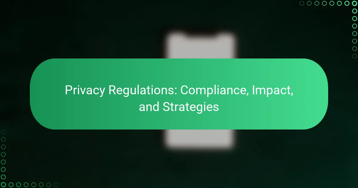 Tietosuojasäännökset: Noudattaminen, Vaikutus ja Strategiat